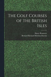 bokomslag The Golf Courses of the British Isles