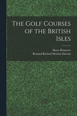 Golf Courses of the British Isles