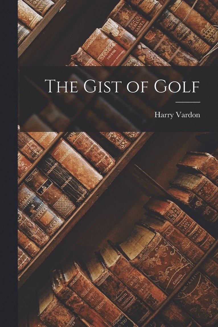 The Gist of Golf 1