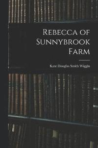 bokomslag Rebecca of Sunnybrook Farm