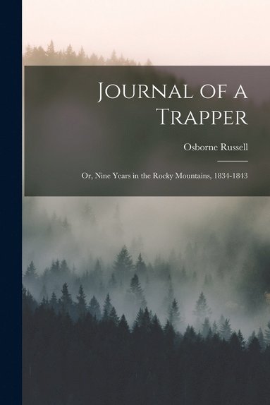 bokomslag Journal of a Trapper