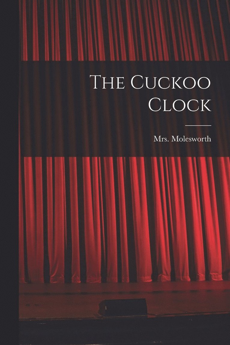 The Cuckoo Clock 1