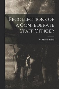 bokomslag Recollections of a Confederate Staff Officer