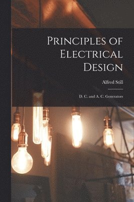 bokomslag Principles of Electrical Design