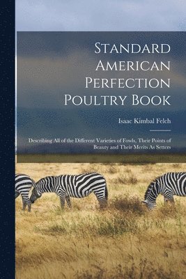 bokomslag Standard American Perfection Poultry Book