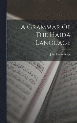 bokomslag Grammar Of The Haida Language