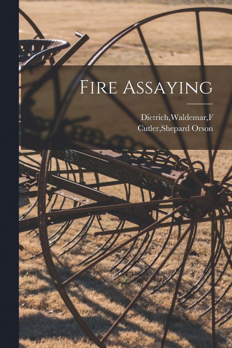 Fire Assaying 1