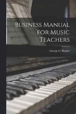 bokomslag Business Manual for Music Teachers