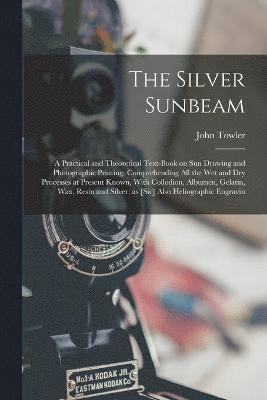 bokomslag The Silver Sunbeam