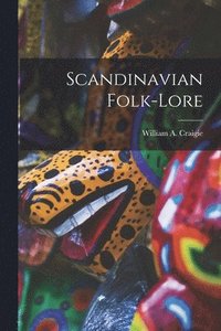 bokomslag Scandinavian Folk-lore