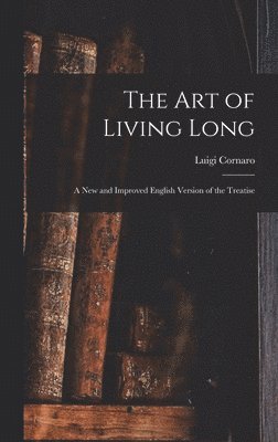 The Art of Living Long 1