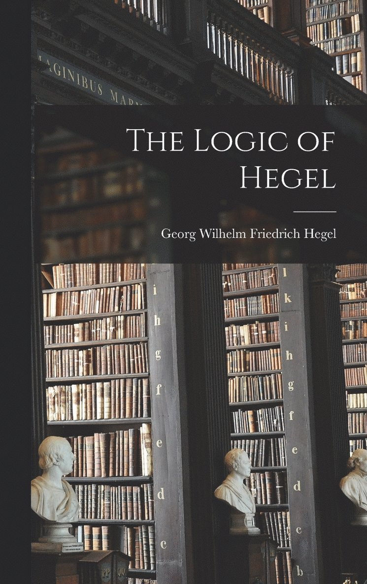 The Logic of Hegel 1