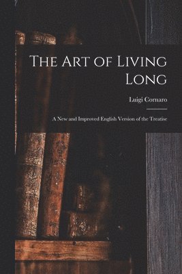 Art of Living Long