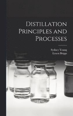 bokomslag Distillation Principles and Processes