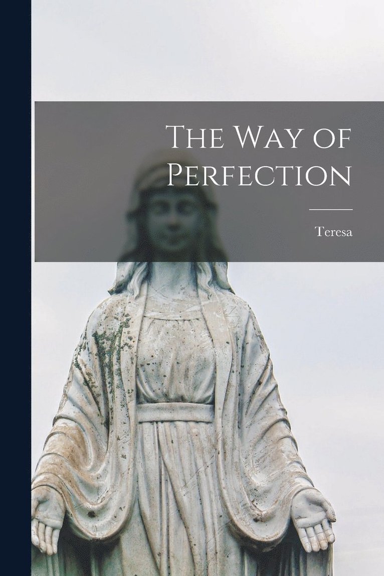 The Way of Perfection 1