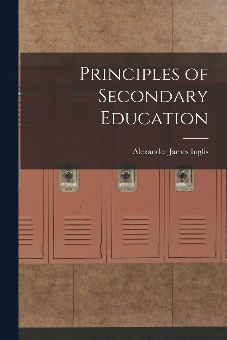 Principles of Secondary Education, Häftad
