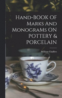 bokomslag Hand-BOOK OF Marks And MonograMs ON POTTERY & PORCELAIN