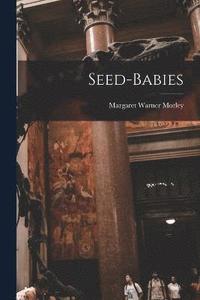 bokomslag Seed-Babies
