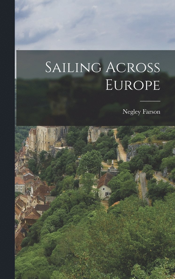 Sailing Across Europe 1
