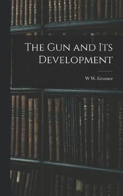 The gun and its Development 1