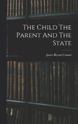 Child The Parent And The State
