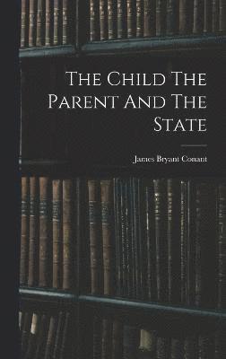 The Child The Parent And The State 1