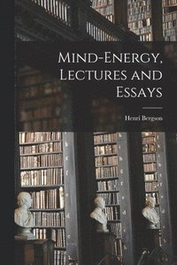 bokomslag Mind-energy, Lectures and Essays