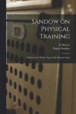 bokomslag Sandow on Physical Training