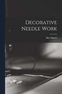 bokomslag Decorative Needle Work