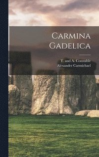 bokomslag Carmina Gadelica