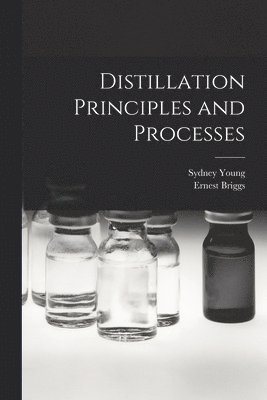 bokomslag Distillation Principles and Processes