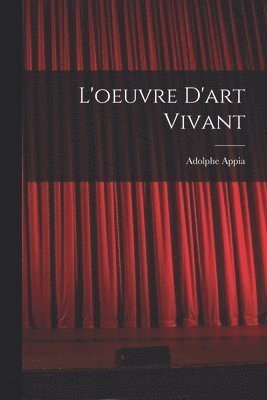 L'oeuvre D'art Vivant 1