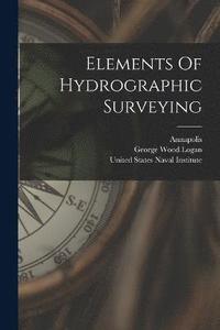 bokomslag Elements Of Hydrographic Surveying
