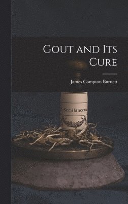 Gout and Its Cure