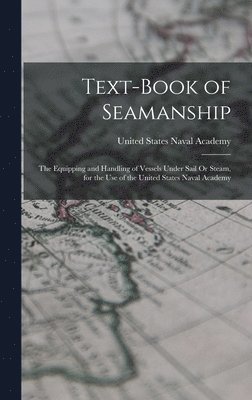 Text-Book of Seamanship 1
