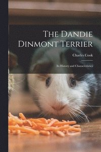 bokomslag The Dandie Dinmont Terrier