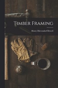 bokomslag Timber Framing