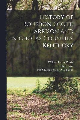 William Henry Perrin, Ol Baskin, Robert Peter, OL Baskin - History of Bourbon, Scott, Harrison and Nicholas Counties, Kentucky, Häftad