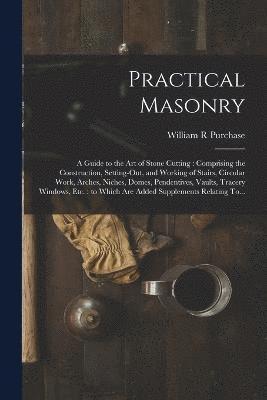 Practical Masonry