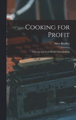 Cooking for Profit 1