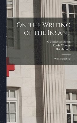 bokomslag On the Writing of the Insane