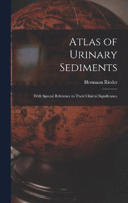 Hermann Rieder - Atlas of Urinary Sediments, Inbunden