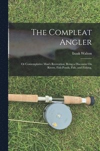 bokomslag Compleat Angler