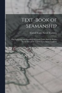 bokomslag Text-Book of Seamanship