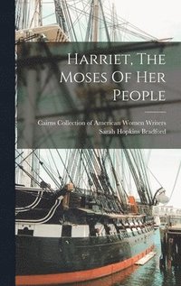 bokomslag Harriet, The Moses Of Her People