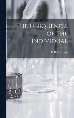 The Uniqueness of the Individual 1