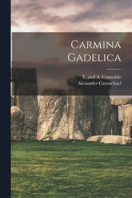 bokomslag Carmina Gadelica