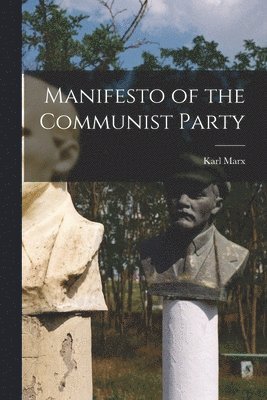 Manifesto of the Communist Party