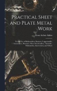 bokomslag Practical Sheet and Plate Metal Work