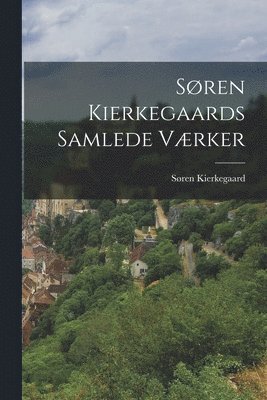 bokomslag Sren Kierkegaards Samlede Vrker